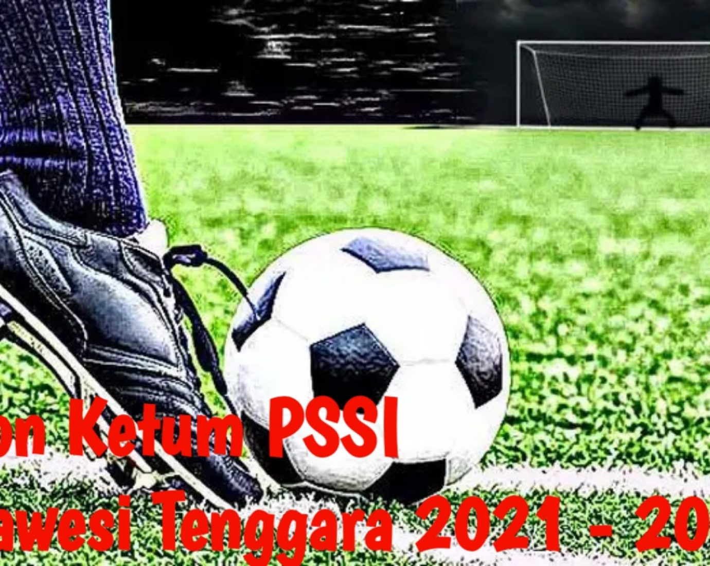 Ini Dia Calon Ketum PSSI Sultra Periode 2021 – 2025