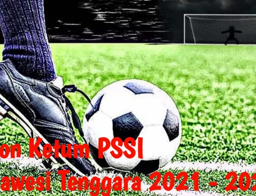 Ini Dia Calon Ketum PSSI Sultra Periode 2021 – 2025