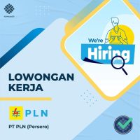 Lowongan Kerja di PLN, Tertarik!