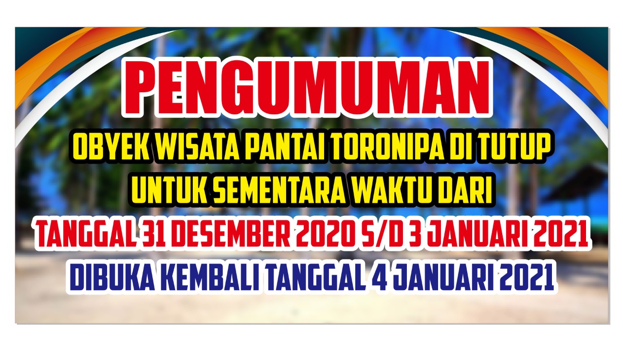 Pengumuman tentang penutupan tempat wisata diakhir tahun