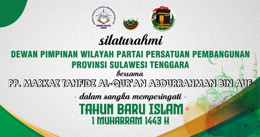 1 Muharam 1443 H, DPW PPP Sultra Silaturahmi ke PP Markaz Tahfidz Al-Qur’an Abdurrahman Bin Auf