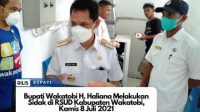 Bupati Wakatobi, H. Haliana saat melakukan sidak di RSUD Wakatobi