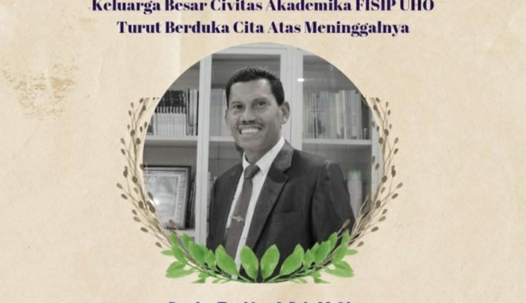 UHO Berduka, Dekan FISIP Tutup Usia