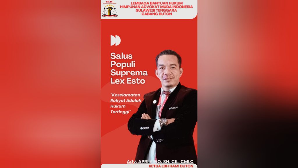 LBH HAMI Cabang Buton: Jika Abaikan Rakyat, Hukum Menanti