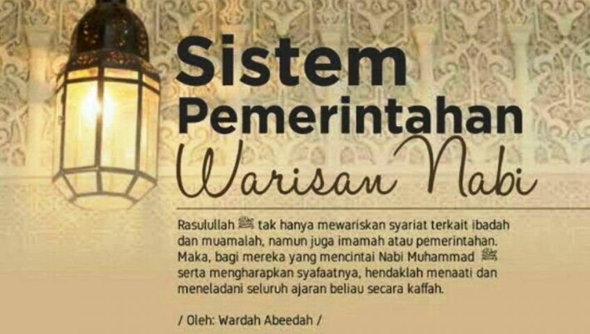 Sistem Pemerintahan Nabi SAW yang Wajib Kita Ikuti