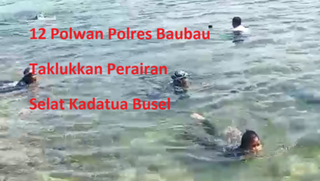 Video, 12 Polwan Polres Baubau Taklukkan Perairan Selat Kadatua Busel