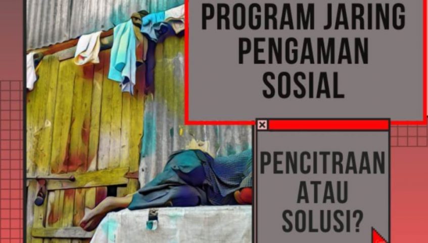 Program Jaring Pengaman Sosial Pencitraan atau Solusi