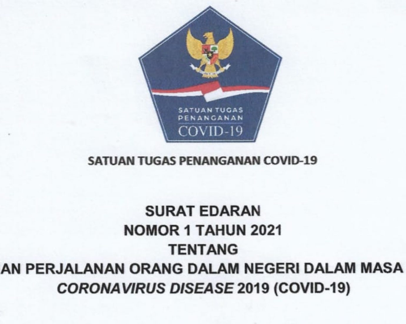 Satgas Covid-19 Terbitkan Surat Edaran Ketentuan PPDN