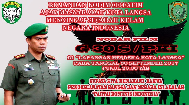Baliho ajakan Dandim Aceh Timur untuk menonton bersama Film G.30.S/PKI. FOTO : ROBY SINAGA