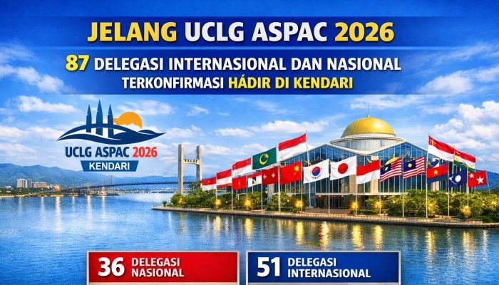 Jelang UCLG ASPAC 2026, 87 Delegasi Internasional dan Nasional Terkonfirmasi Hadir di Kendari
