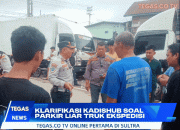 Parkir Liar Truk Ekspedisi, Kadishub KendariTegaskan Aturan