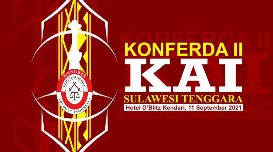 Konferda II DPD KAI Sultra: Tingkatkan Kompetensi Advokat di Era Industri 4.0