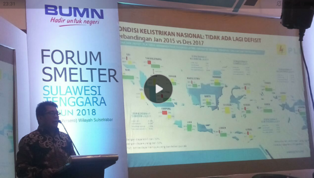 Forum Smelter Sulawesi Tenggara 2018, PLN Bakal Penuhi Kebutuhan Listrik